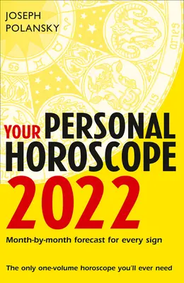 Az Ön személyes horoszkópja 2022 - Your Personal Horoscope 2022