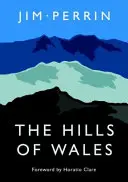 A walesi dombok, The Hills of Wales - Hills of Wales, The