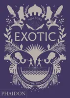 Exotic: A Fetish for the Foreign