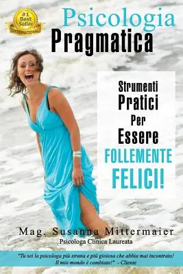 Psicologia Pragmatica - Pragmatikus pszichológia olaszul - Psicologia Pragmatica - Pragmatic Psychology Italian