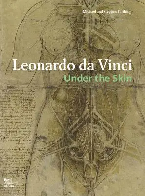 Leonardo da Vinci: A bőr alatt - Leonardo Da Vinci: Under the Skin