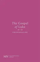 NIV Lukács evangéliuma naplóíráshoz - NIV Gospel of Luke for Journalling