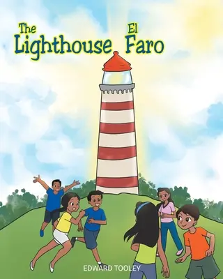 A világítótorony/El Faro - The Lighthouse/El Faro