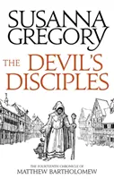 Az ördög tanítványai: Matthew Bartholomew tizennegyedik krónikája - The Devil's Disciples: The Fourteenth Chronicle of Matthew Bartholomew