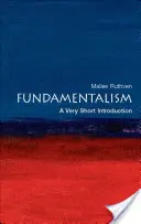 Fundamentalizmus: A Very Short Introduction - Fundamentalism: A Very Short Introduction