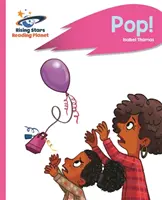 Reading Planet - Pop! - Rózsaszín B: Rocket Phonics - Reading Planet - Pop! - Pink B: Rocket Phonics