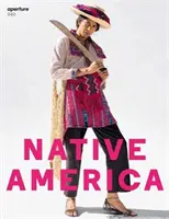 Amerika őslakosai: Apertúra 240 - Native America: Aperture 240