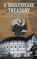 A Shakespeare Treasury: 52 nagy Shakespeare-beszéd Egy év William Shakespeare-rel hétről hétre - A Shakespeare Treasury: 52 Great Shakespearean Speeches A Year with William Shakespeare Week by Week