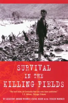 Túlélés a gyilkos mezőkön - Survival in the Killing Fields