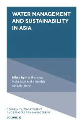 Vízgazdálkodás és fenntarthatóság Ázsiában - Water Management and Sustainability in Asia