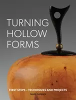 Üreges formák forgatása - Turning Hollow forms