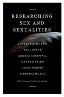 A szex és a szexualitások kutatása - Researching Sex and Sexualities