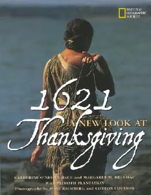 1621: A hálaadás új szemlélete - 1621: A New Look at Thanksgiving