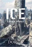 Jég és más történetek - Ice and Other Stories