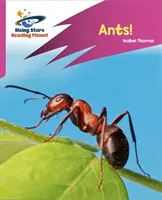 Reading Planet: Rocket Phonics - Target Practice - Ants! - Rózsaszín A - Reading Planet: Rocket Phonics - Target Practice - Ants! - Pink A