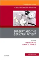 Surgery and the Geriatric Patient, An Issue of Clinics in Geriatric Medicine (Sebészet és az időskorú beteg), a Klinika az időskori orvostudományban című kiadványban - Surgery and the Geriatric Patient, An Issue of Clinics in Geriatric Medicine