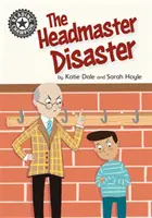 Reading Champion: The Headmaster Disaster - Independent Reading 12