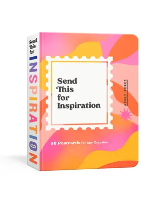 Send This for Inspiration: 50 képeslap minden alkalomra - Send This for Inspiration: 50 Postcards for Any Occasion