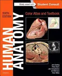 Emberi anatómia, színes atlasz és tankönyv - Human Anatomy, Color Atlas and Textbook