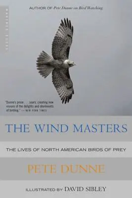 The Wind Masters: Az észak-amerikai ragadozómadarak élete - The Wind Masters: The Lives of North American Birds of Prey