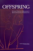 Utódok - Az emberi termékenységi viselkedés biodemográfiai perspektívában - Offspring - Human Fertility Behavior in Biodemographic Perspective