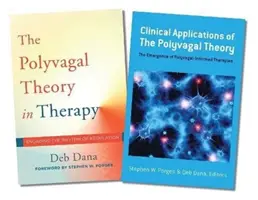 A polyvagális elmélet a terápiában / A polyvagális elmélet klinikai alkalmazásai Kétkötetes sorozat - Polyvagal Theory in Therapy / Clinical Applications of the Polyvagal Theory Two-Book Set