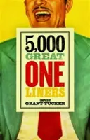 5000 nagyszerű egysoros - 5,000 Great One Liners