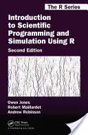 Bevezetés a tudományos programozásba és szimulációba az R használatával - Introduction to Scientific Programming and Simulation Using R