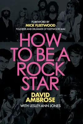 Hogyan legyek rocksztár - How to Be a Rock Star