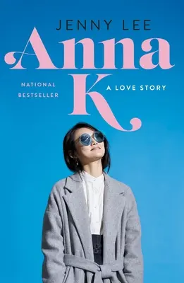 Anna K: Egy szerelmi történet - Anna K: A Love Story