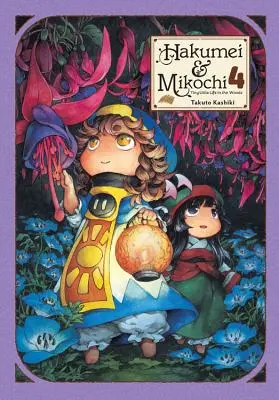 Hakumei & Mikochi: Tiny Little Life in the Woods, Vol. 4. - Hakumei & Mikochi: Tiny Little Life in the Woods, Vol. 4