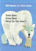 Jegesmedve, jegesmedve, mit hallasz? - Polar Bear, Polar Bear, What Do You Hear?