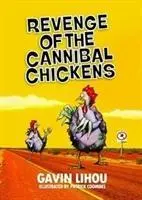 A kannibálcsirkék bosszúja - Revenge of the Cannibal Chickens