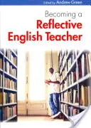 Reflektív angoltanárrá válás - Becoming a Reflective English Teacher