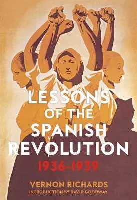 A spanyol forradalom tanulságai: 1936-1939 - Lessons of the Spanish Revolution: 1936-1939