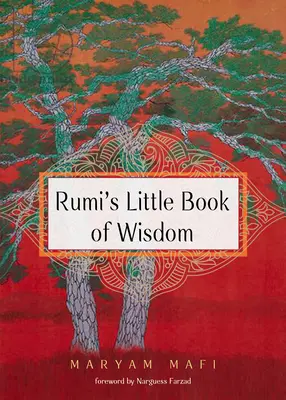 Rúmi kis könyve a bölcsességről - Rumi's Little Book of Wisdom