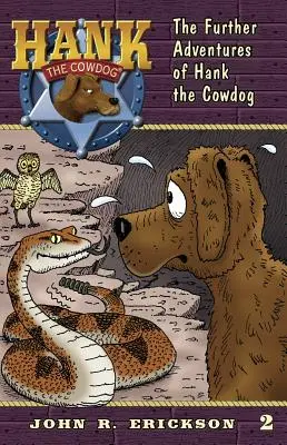 Hank, a tehénkutya további kalandjai - The Further Adventures of Hank the Cowdog