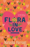 Flora in Love - Bluebell Gadsby naplói - Flora in Love - The Diaries of Bluebell Gadsby