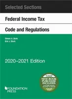 Kiválasztott szakaszok Szövetségi jövedelemadó-törvénykönyv és rendeletek, 2020-2021 - Selected Sections Federal Income Tax Code and Regulations, 2020-2021