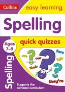 Spelling Quick Quizzes: 7-9 éves korig - Spelling Quick Quizzes: Ages 7-9