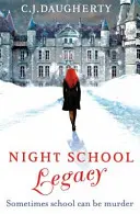 Éjszakai iskola: Legacy - A sorozat 2. része - Night School: Legacy - Number 2 in series