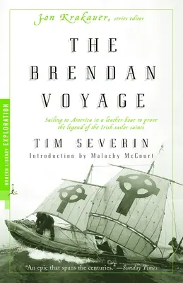 Brendan Voyage - Bőrhajóval Amerikába hajózva bizonyítja az ír tengerész szentek legendáját - Brendan Voyage - Sailing to America in a Leather Boat to Prove the Legend of the Irish Sailor Saints