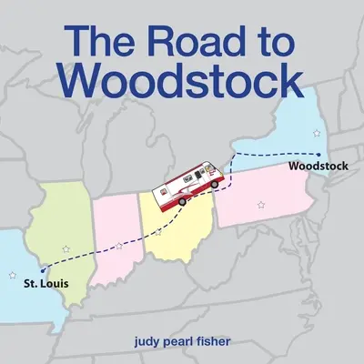 Az út Woodstockba - The Road to Woodstock