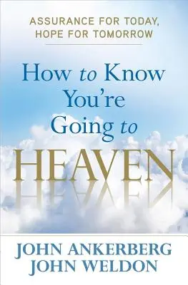 Honnan tudhatod, hogy a mennybe jutsz? - How to Know You're Going to Heaven