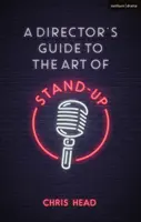 Rendezői útmutató a stand-up művészetéhez - A Director's Guide to the Art of Stand-up