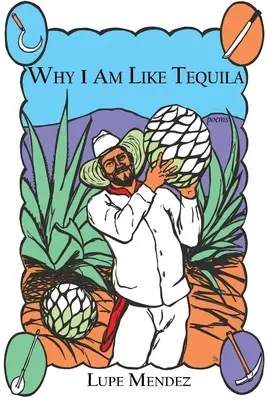 Miért vagyok olyan, mint a tequila - Why I Am Like Tequila