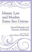 Az iszlám jog és a muszlimok azonos neműek közötti kapcsolatai - Islamic Law and Muslim Same-Sex Unions