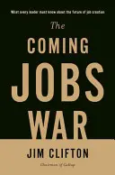 A közelgő állásháború - The Coming Jobs War