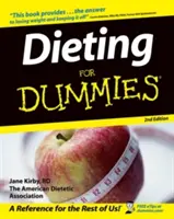 Fogyókúrázási útmutató bábuknak (Dieting for Dummies) - Dieting for Dummies