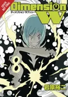 Dimension W, 8. kötet - Dimension W, Vol. 8